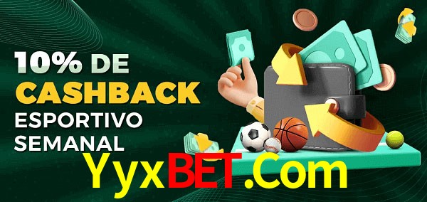 10% de bônus de cashback na Yyxbet.Com